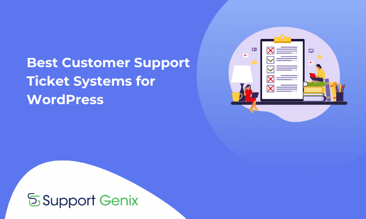 Best Customer Support Ticket Systems for WordPress
