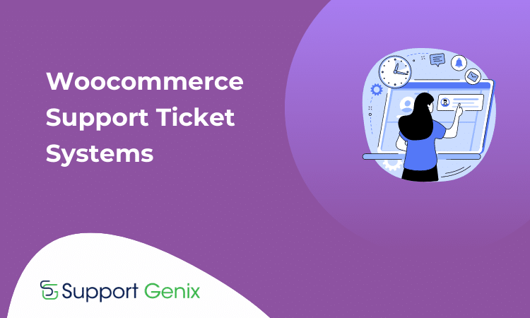 Woocommerce Support Ticket Systems