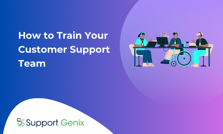how-to-train-your-customer-support-team