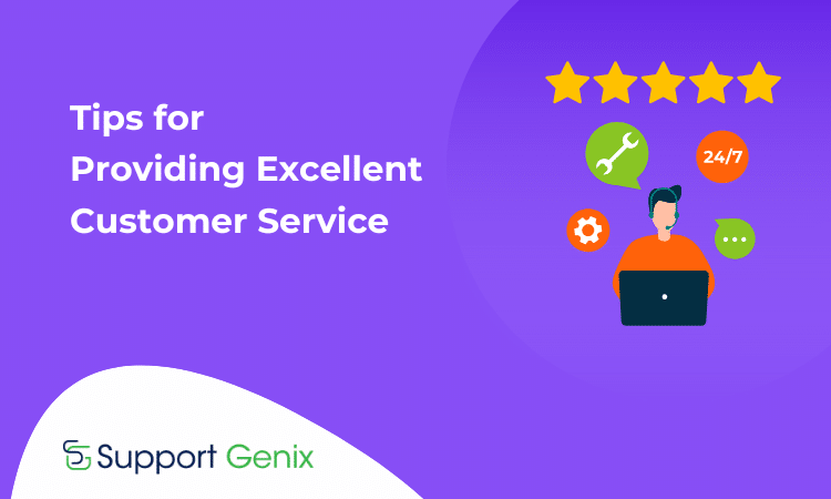 Tips for Providing Excellent Customer Service