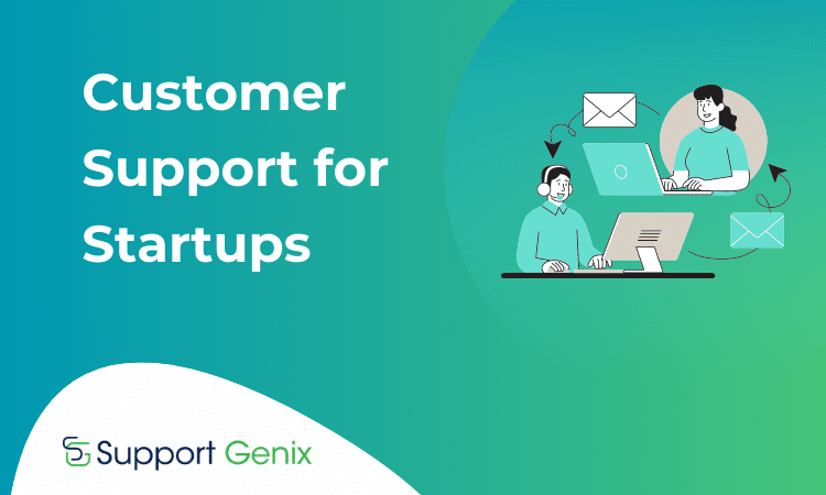 Customer Support for Startups