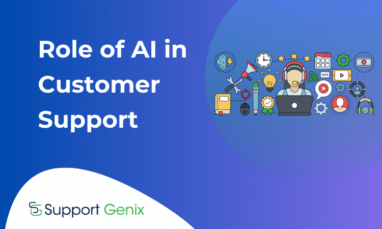 Role of AI in Customer Support