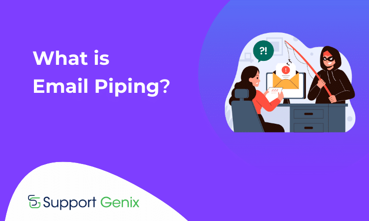 What is Email Piping and How to Get it Running on SupportGenix