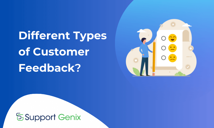 Different Types of Customer Feedback