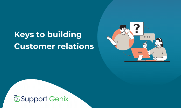 Mastering the Art of Customer Relations