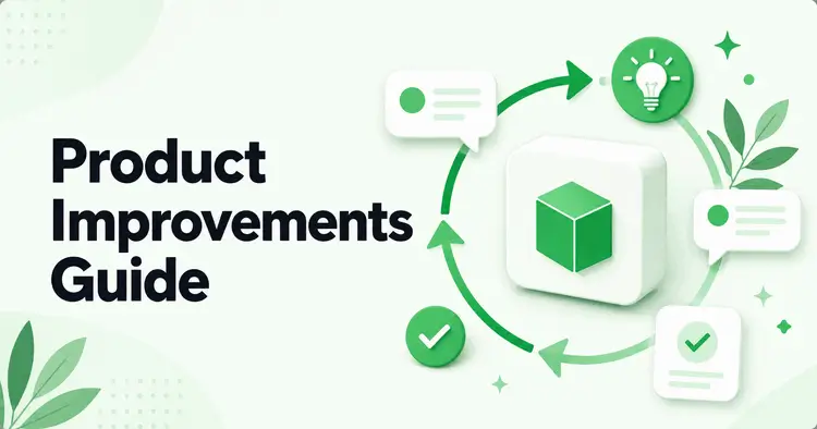 How to Make Product Improvements with Examples