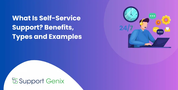 What Is Self-Service Support?