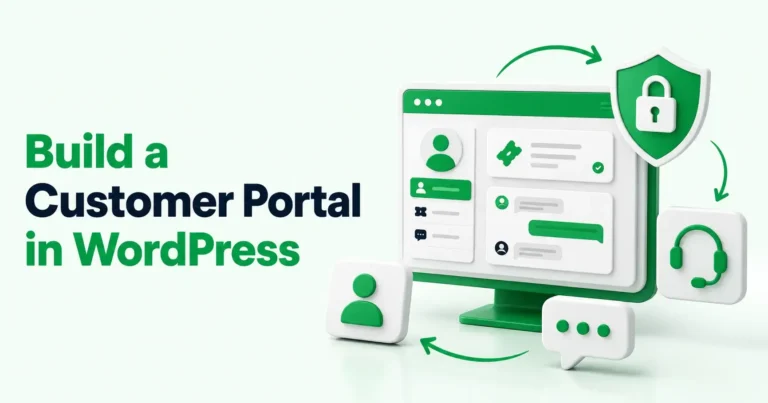 How to Build a WordPress Customer Portal